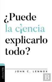 ¿Puede La Ciencia Explicarlo Todo?