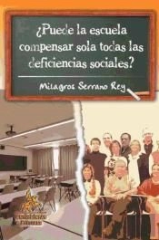 ¿Puede La Escuela Compensar Sola Todas Las Deficiencias Sociales? 