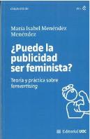 Puede La Publicidad Ser Feminista Teoria Y Practica Sobre F
