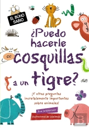 ¿Puedo Hacerle Cosquillas A Un Tigre?