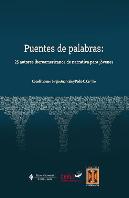 Puentes De Palabras: 25 Autores Iberoamericanos De Narrativa Para Jóvenes