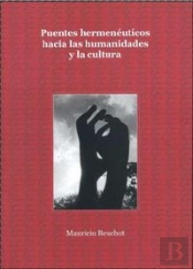 Puentes Hermeneuticos Hacia Las Humanidades Y La Cultura 