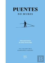 Puentes, No Muros