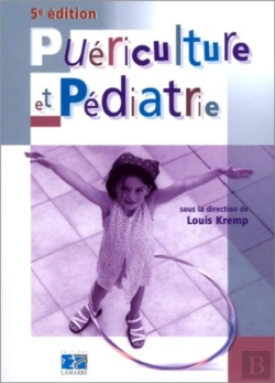 Bertrand.pt - Puericulture Et Pediatrie ; 5e Edition