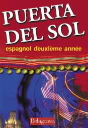 Puerta Del Sol ; Espagnol 2e Annee ; Eleve