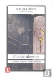 Puertas Abiertas: Antologia De Poesia Centroamericana 