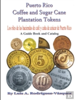 Bertrand.pt - Puerto Rico Coffee And Sugar Cane Plantation Tokens