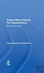 Puerto Rico'S Revolt For Independence