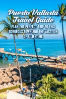 Puerto Vallarta Travel Guide