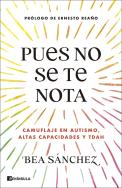 Pues No Se Te Nota