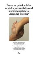 Puesta En Práctica De Los Cuidados Psicosociales En El Ámbito Hospitalario: ¿Realidad O Utopía?