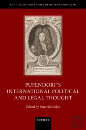 Pufendorf'S International Political And Legal Thought