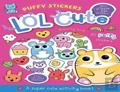 Puffy Sticker Lol Cute