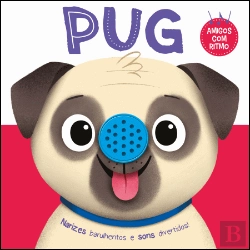Bertrand.pt - Pug - Amigos com Ritmo