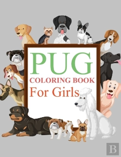 Bertrand.pt - Pug Coloring Book For Girls