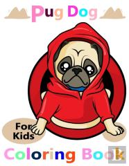 Pug Dog For Kids Coloring Book