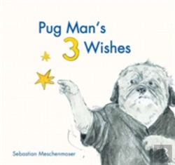 Bertrand.pt - Pug Man'S 3 Wishes