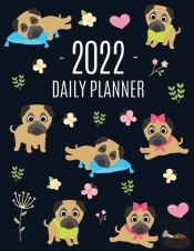Pug Planner 2022: Funny Tiny Dog Monthly