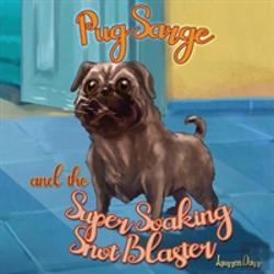 Bertrand.pt - Pug Sarge And The Super Soaking Snot Blaster