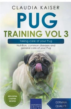Bertrand.pt - Pug Training Vol 3 – Taking Care Of Your Pug