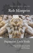Pugnacious Little Trolls