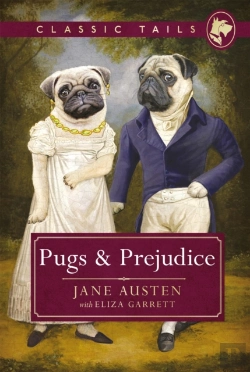 Bertrand.pt - Pugs And Prejudice (Classic Tails 1)