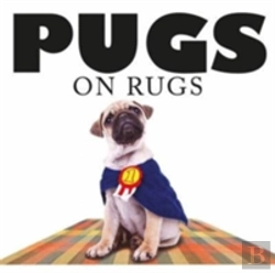 Bertrand.pt - Pugs On Rugs