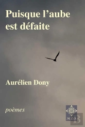 Puisque L'Aube Est Défaite