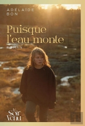 Puisque L'Eau Monte