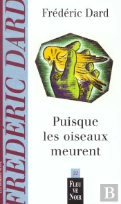 Puisque Les Oiseaux Meurent T.32