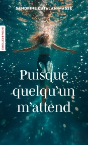 Puisque Quelqu'Un M'Attend