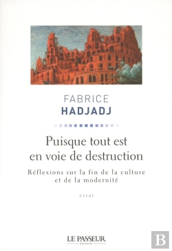 Bertrand.pt - Puisque Tout Est En Voie De Destruction ; Réflexions Sur Notre Temps