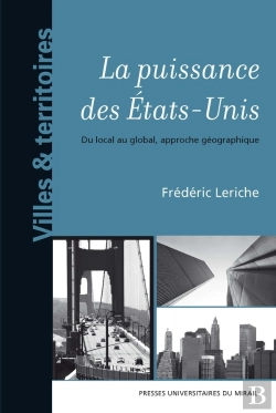 Bertrand.pt - Puissance Des Etats-Unis Du Local Au Global Approche Géographique
