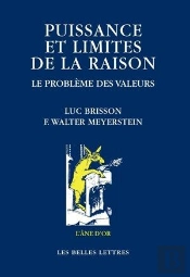 Puissance Et Limites De La Raison. : Le Problème Des Valeurs.