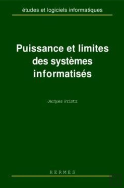 Bertrand.pt - Puissance Et Limites Des Systemes Informatises Coll Etudes Et Logiciels Informatiques