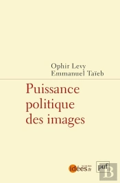 Puissance Politique Des Images