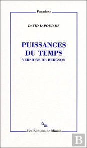 Puissances Du Temps ; Versions De Bergson