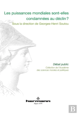 Bertrand.pt - Puissances Mondiales Sont-Elles Condamnees Au Declin ?