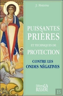 Bertrand.pt - Puissantes Prières Et Techniques De Protection Contre Les Ondes Négatives