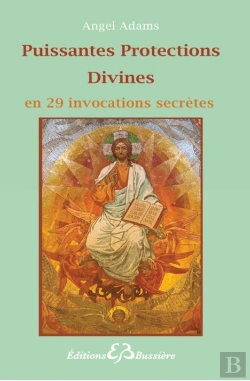 Bertrand.pt - Puissantes Protections Divines ; En 29 Invocations Secrètes