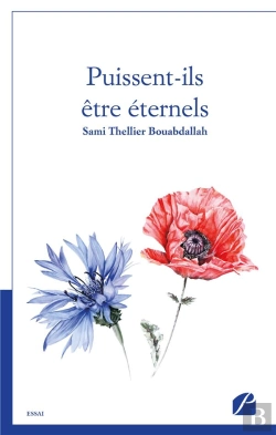 Bertrand.pt - Puissent-Ils Etre Eternels - Parce Que Sans Memoire, Il Ne Saurait Y Avoir D'Avenir