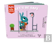 Pull And Play Books: Let'S Be Safe