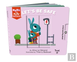 Bertrand.pt - Pull And Play Books: Let'S Be Safe
