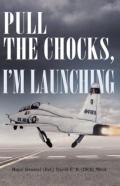 Pull The Chocks, I'M Launching