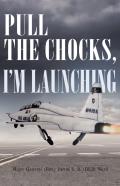 Pull The Chocks, I'M Launching