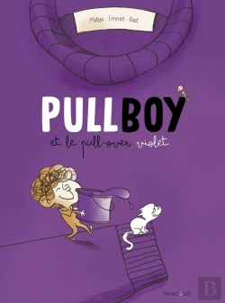 Bertrand.pt - Pullboy Et Le Pull-Over Violet Tome 1