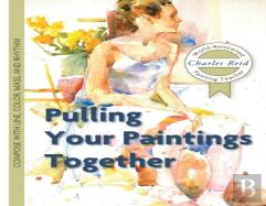 Pulling Your Paintings Together