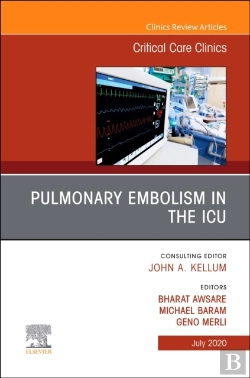 Bertrand.pt - Pulmonary Embolism In The Icu , An Issue Of Critical Care Clinics