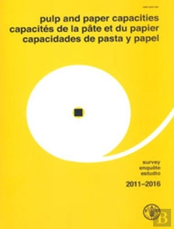 Bertrand.pt - Pulp And Paper Capacities: Survey 2011-2016