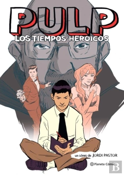 Bertrand.pt - Pulp. Los Tiempos Heroicos (Novela Gráfica)